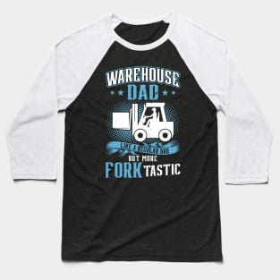 Warehouse Dad - Forklift Operator Baseball T-Shirt